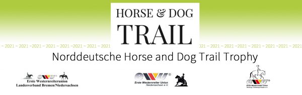 Norddeutsche Horse & Dog-Trail Trophy 2021